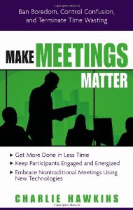 Cover of "Make Meetings Matter: Ban Bored...
